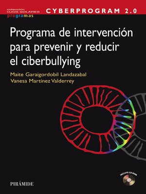 cover image of CYBERPROGRAM 2.0. Programa de intervención para prevenir y reducir el ciberbullying